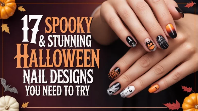 17 Spooky Halloween Nail Designs to Try – Cute, Scary & Stylish Ideas